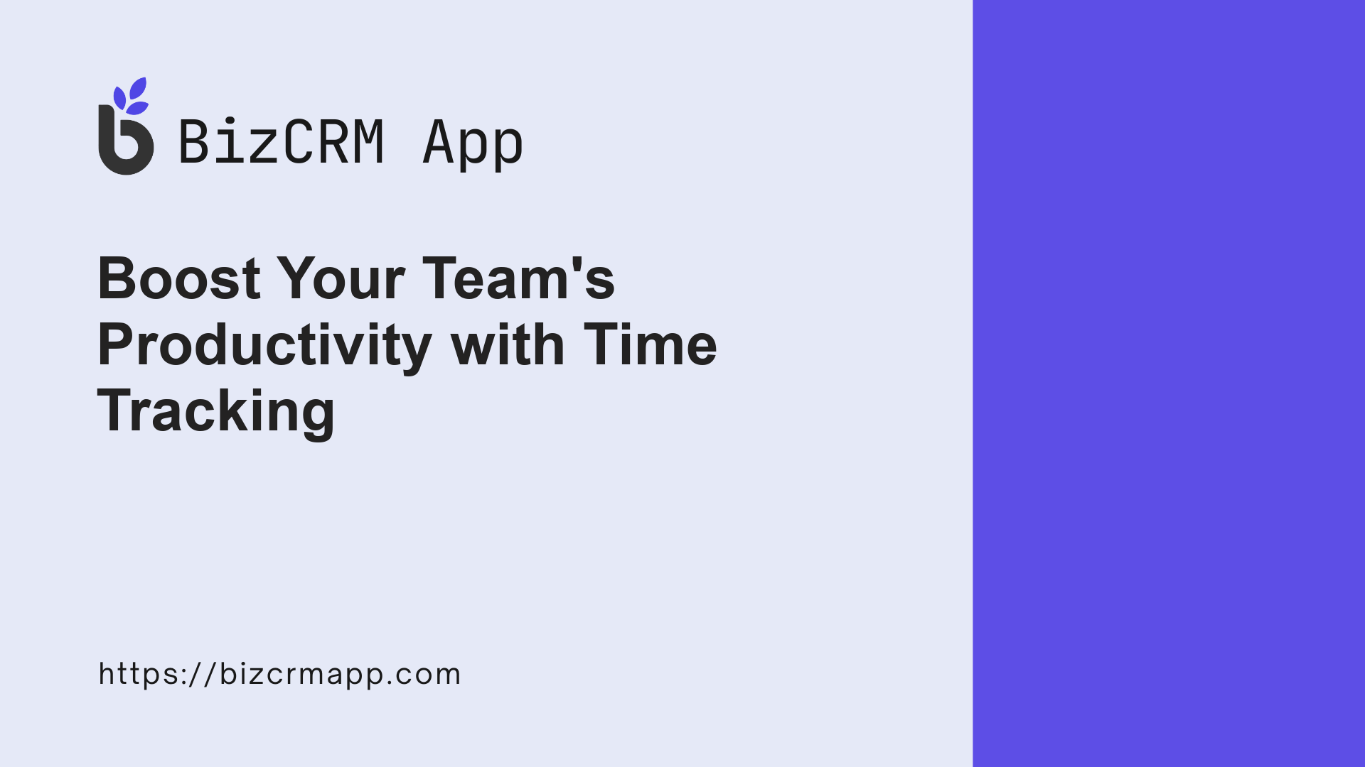 BOOST YOUR TEAM'S PRODUCTIVITY WITH TIME TRACKING