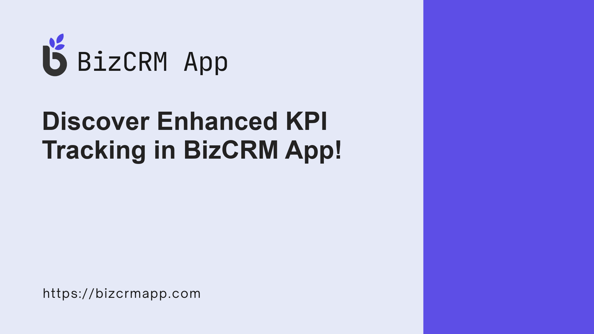 DISCOVER ENHANCED KPI TRACKING IN BIZCRM APP!