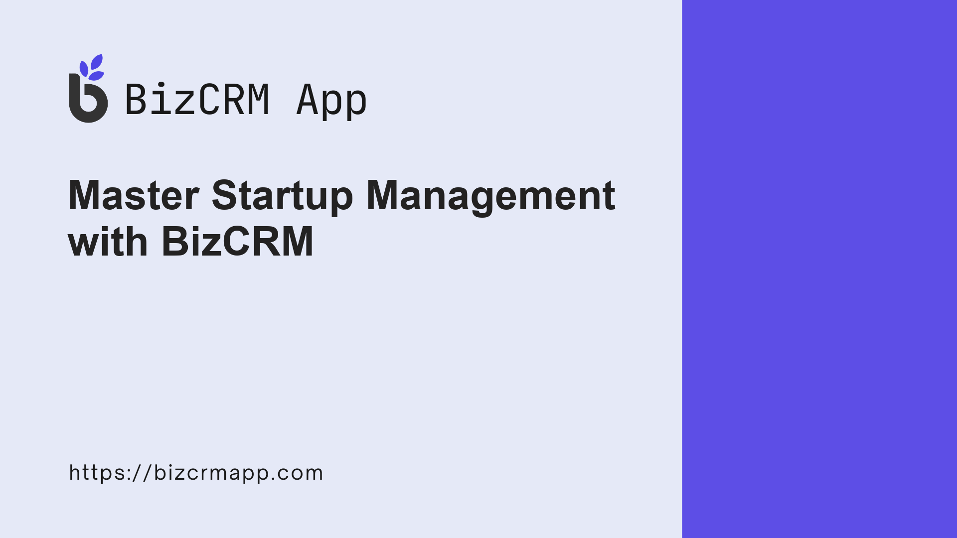 MASTER STARTUP MANAGEMENT WITH BIZCRM